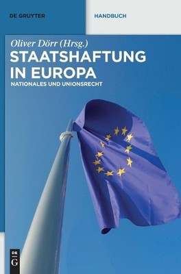 Staatshaftung in Europa (Hardback) de Gruyter Handbuch