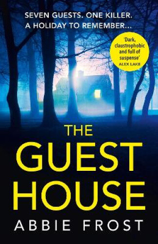 The Guesthouse By Frost, Abbie