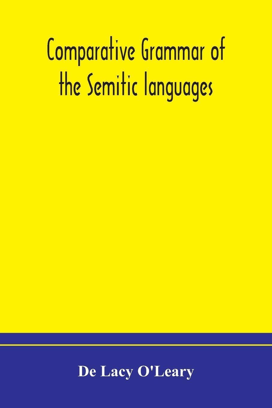 Thumbnail - Comparative Grammar Of The Semitic Languages | De Lacy O'leary |