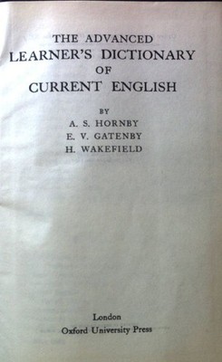 The Advanced Learner's Dictionary of current English; Hornby, A. S., E. V. Gaten