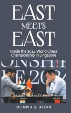 East Meets East: Inside The 2024 World Chess Championship In Singapore by Olimp