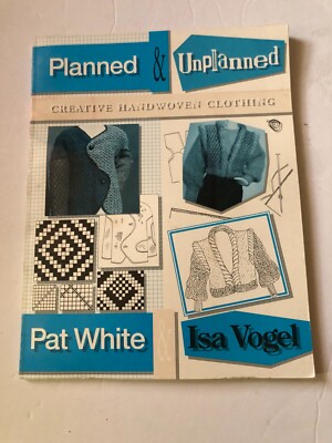 Planned & Unplanned Creative Handwoven Clothing by White & Vogel NEW