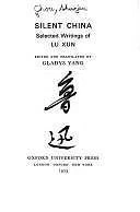 Silent China; selected writings of Lu Xun (A Galaxy book, GB 405) by Xun Lu