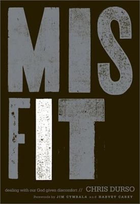 Misfit: Dealing with Our God-Given Discomfort (Paperback or Softback)