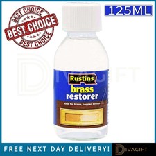 RUSTINS BRASS RESTORER 125ML FOR BRASS COPPER & BRONZE FITTINGS LIQUID FORMULA