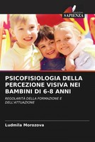 Ludmila Morozova | Psicofisiologia Della Percezione Visiva Nei Bambini Di 6-8...