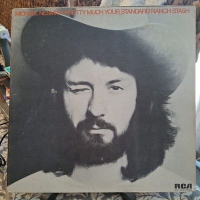 MICHAEL NESMITH ''PRETTY MUCH YOUR STANDARD RANCH STASH'' USA VINYL LP 1973 VG+