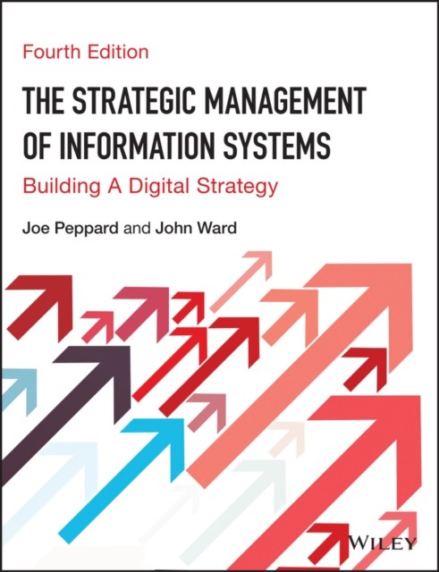 The Strategic Management of Information Systems – Building a Digital Strategy 4… - Image 6