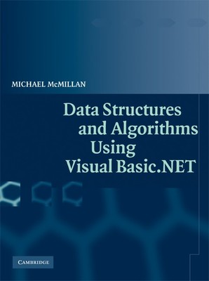 Michael McMilla Data Structures and Algorithms Using Visual Basic. (Taschenbuch)
