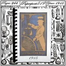 1915 The Suffrage Cook Book 244 Pages