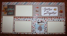 Thanksgiving scrapbook pages 2 each 12 x 12 handmade photo ready Gather Together