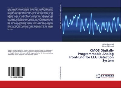 CMOS Digitally Programmable Analog Front-End for EEG Detection System Aisha Alha