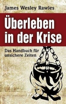 Überleben in der Krise von Rawles, James Wesley | Buch | Zustand sehr gut