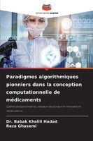 Babak Khalili Hadad (U. A.) | Paradigmes Algorithmiques Pionniers Dans La...