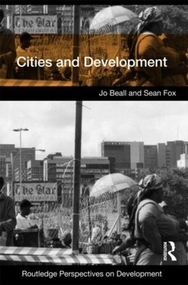 Cities and Development Paperback Sean, Goodfellow, Tom, Beall, Jo