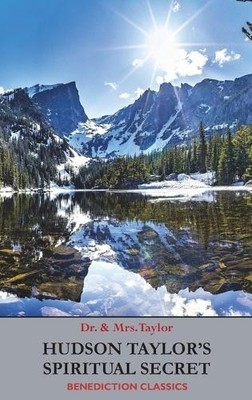 Geraldine Taylor Frederick Howard Hudson Taylor's Spiritual (Gebundene Ausgabe)