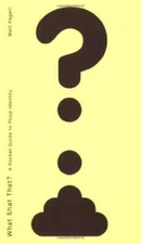 What Shat That?: A Pocket Guide to Poop Identity - Paperback - GOOD