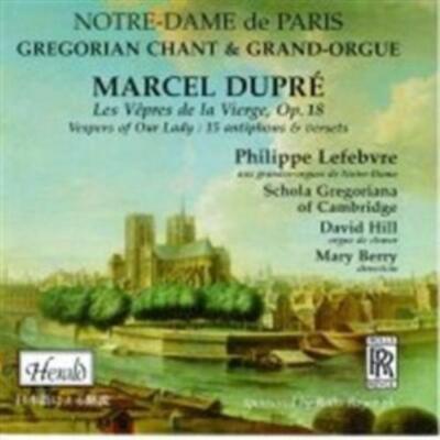 Marcel Dupré : Les Vepres De La Vierge Op. 18 (Lefebvre, Hill, Berry) CD (1995)