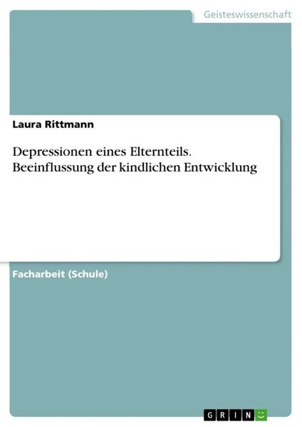 Depressionen Eines Elternteils. Beeinflussung Der Kindlichen Entwicklung | Buch-image
