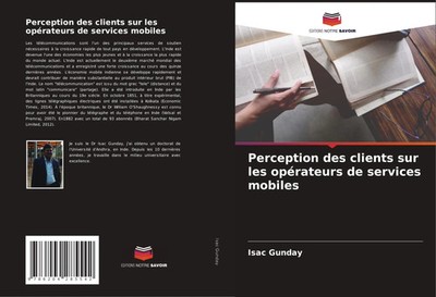 Isac Gunday | Perception des clients sur les opérateurs de services mobiles