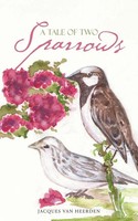 A Tale Of Two Sparrows | Jacques Van Heerden | Taschenbuch | Englisch | 2014