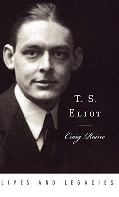 T. S. Eliot: Image, Text and Context (Lives and L... by Fry, Douglas P. Hardback