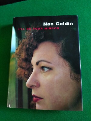 Nan Goldin, I'll be your mirror, Table book, Bildband, Fotografie