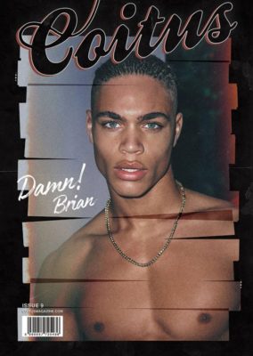 COITUS Magazine #9 Brian Whittaker Jhonattan Burjack Reece King Freddie Pearson 