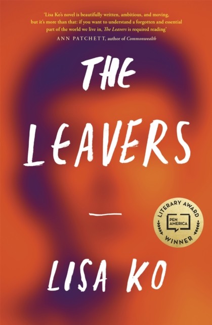 The Leavers by Lisa Ko (Paperback Book)
