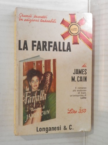 LA FARFALLA James M Cain Longanesi 1967 libro romanzo narrativa storia racconto
