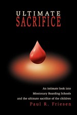 Paul R. Friesen | Ultimate Sacrifice | Taschenbuch | Englisch (2003) | iUniverse