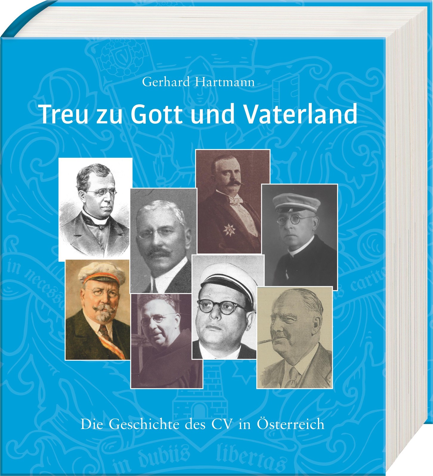 Treu zu Gott und Vaterland Gerhard Hartmann