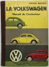 1954 1955 1956 Volkswagen Drivers Manual 2nd Revised And Updated - French Text