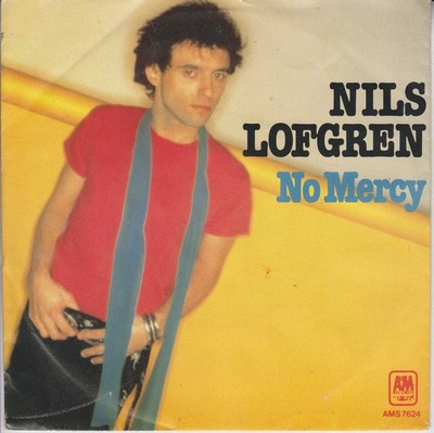 Nils Lofgren No Mercy 7'' Single Vinyl Schallplatte 79167