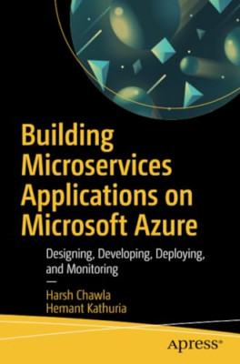 Erstellen von Microservices-Anwendungen auf Microsoft Azure: - NEU Hemant Kathuria 2