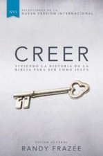 Creer: Viviendo la historia de la Biblia para ... 9780829766882 by Frazee, Randy