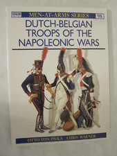 Men-At-Arms 98: Dutch-Belgian Troops of the Napoleonic W by Warner (1992,...