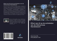 Sang Tang My (U. A.) | Effect Van AI Op De Activiteiten Van De Vietnamese...