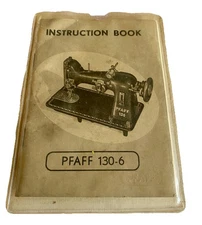 Vintage ORIGINAL Pfaff 130-6 Instruction Book Manual Sewing Guide 1954 INC Cover