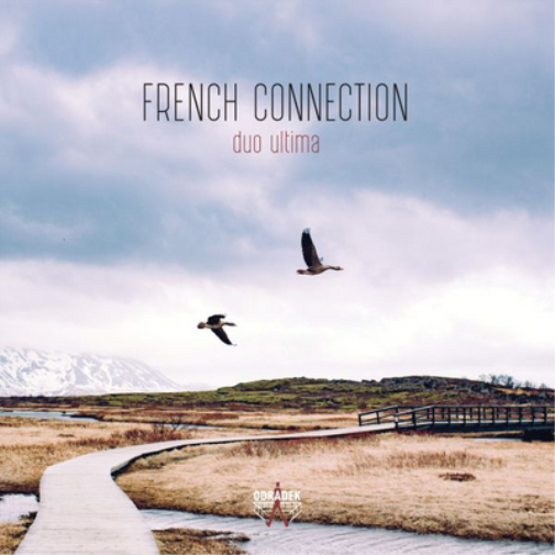Various Composers Duo Ultima: French Connection (CD) Album