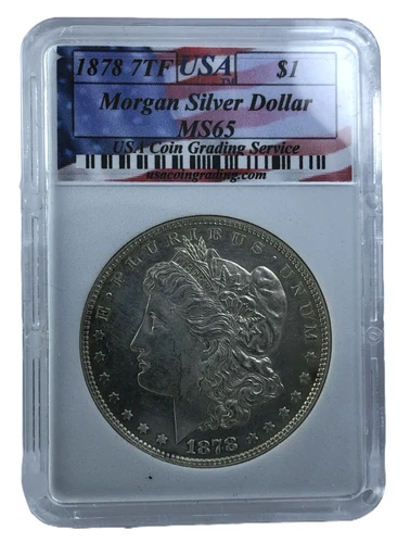 1878 (P) 7TF $1 Morgan Silver Dollar USA Coin Grading "Mint State 65" Slab