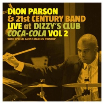 Dion Parson Live at Dizzy's Club Coca Cola (CD) Album