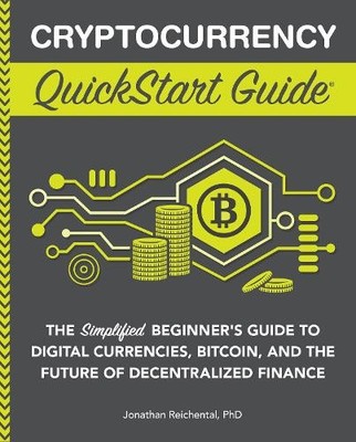 Jonathan Reichental Cryptocurrency QuickStart Guide (Taschenbuch) (US IMPORT)