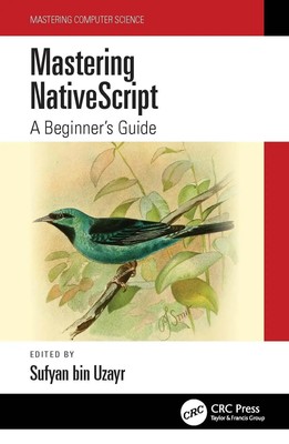 Mastering NativeScript | A Beginner's Guide | Sufyan bin Uzayr | Englisch | Buch
