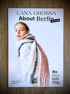 Lana Grossa  About Berlin - Special  Ausgabe No. 01
