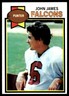 John James 1979 Topps #490 Atlanta Falcons NFL READ FREE SHIPPING AutographDen