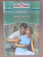 Touch and Go (Mills & Boon Romance), Oldfield...