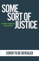 Some Sort Of Justice Peter Grainger