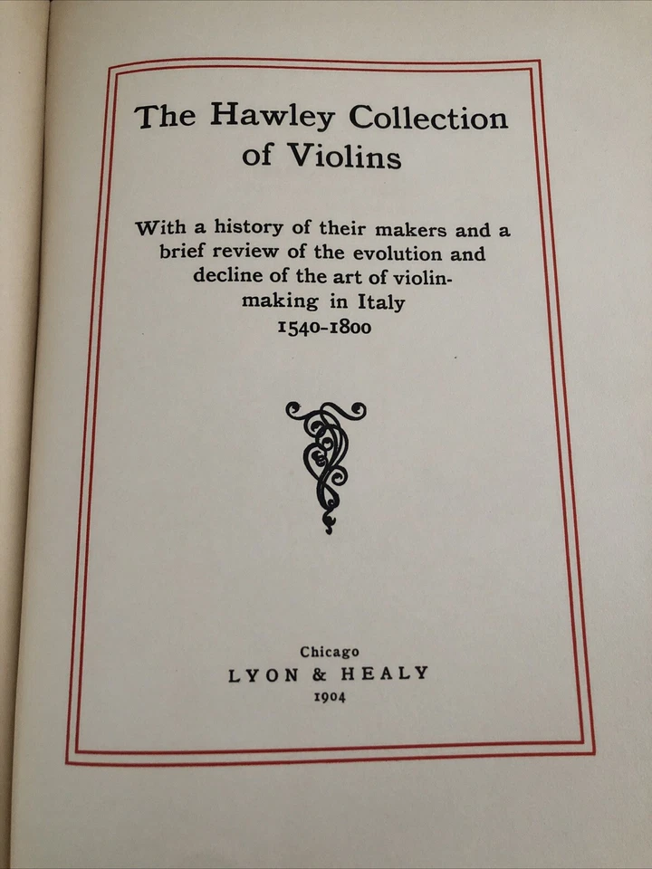 The Hawley Collecton of Violins (1904) Limited & #'d 1st Edition w/36 Plates - Image 4 of 4