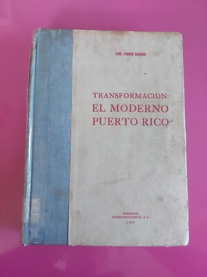 Transformacion El Moderno Puerto Rico Por Earl Parker Hanson 1957 ExLib HC #5189